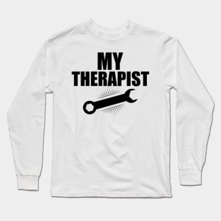 Mechanic - My Therapist Long Sleeve T-Shirt